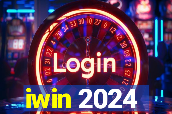 iwin 2024